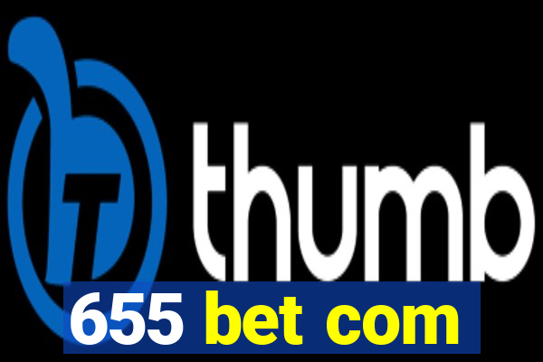 655 bet com